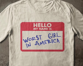 Worst Girl Name Tag Tee, Y2K Pop Princess, Hyperpop Club, Bimbo Core