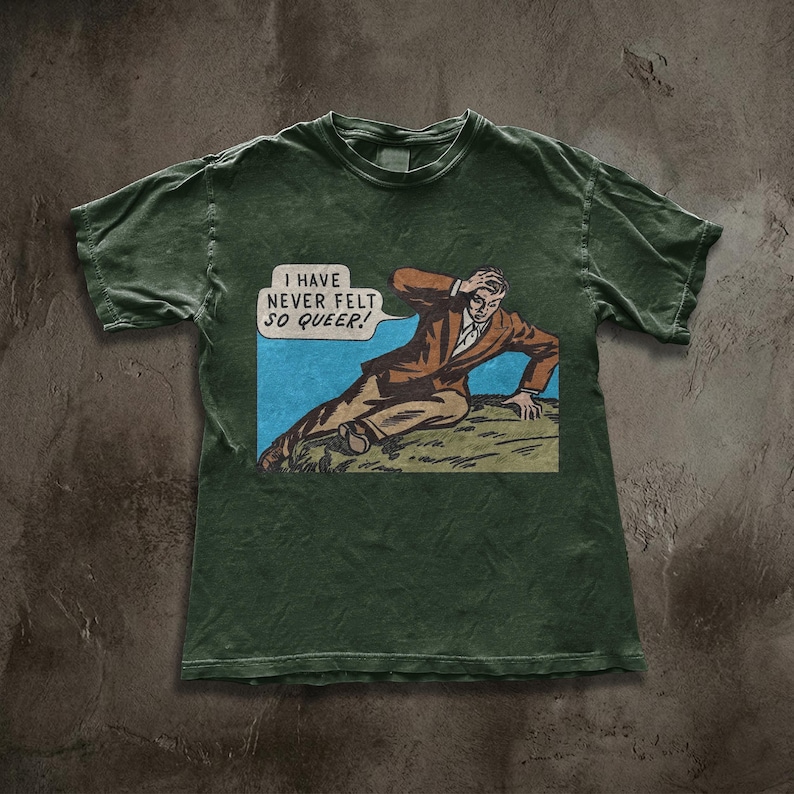 Chemise I Have Never Felt So Queer, t-shirt vintage Comic Meme, haut drôle fierté rétro pop art, ironique LGBTQ + streetwear image 2