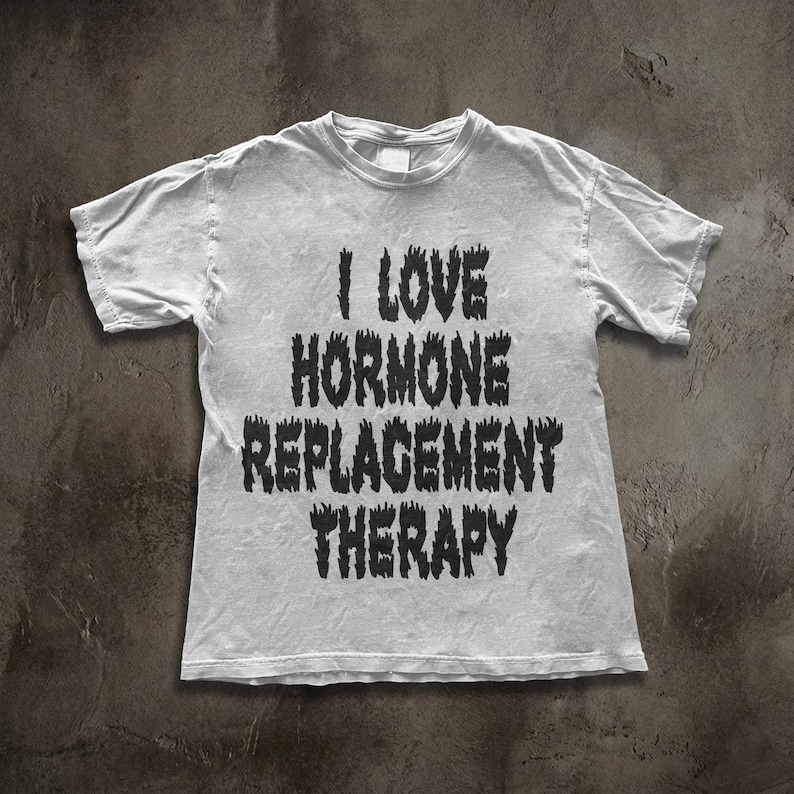 I Love Hormone Replacement Therapy Shirt, Metal Font Trans Pride Tee, Horror Slime Aesthetic Graphic, Gender Affirming Care Apparel image 2