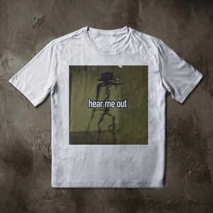 Backrooms Hear Me Out Shirt, Liminal Space Analog Horror Tee image 4