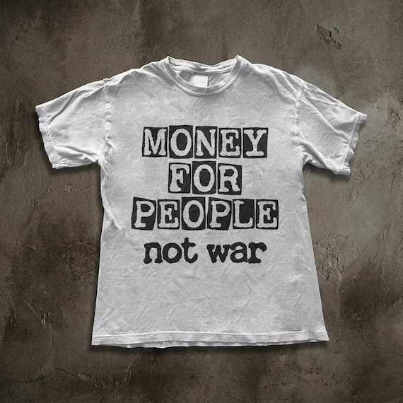 Punk Zine Anti-War Tee, Money For People Not War Shirt, Leftist Activist Apparel, Mutual Aid Graphic Top