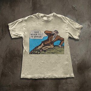 Chemise I Have Never Felt So Queer, t-shirt vintage Comic Meme, haut drôle fierté rétro pop art, ironique LGBTQ + streetwear image 3