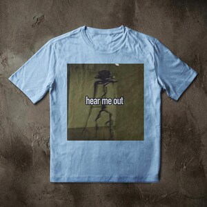 Backrooms Hear Me Out Shirt, Liminal Space Analog Horror Tee image 5
