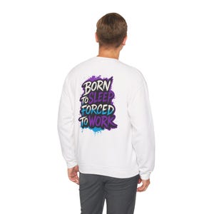 Sleepy Vibes Sweatshirt, Lazy Day Jumper, Relaxation Crewneck, Cozy Work from Home Top, Funny Quote Pullover, Comfy Lounge Shirt