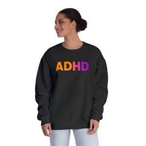 ADHD Awareness Crewneck Sweatshirt: Unisex Cotton-Blend Jumper