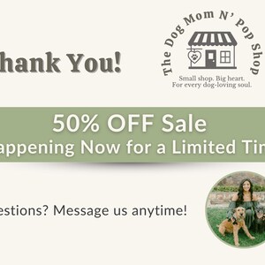 The image is a promotional graphic for a limited-time sale at The Dog Mom N' Pop Shop, featuring a woman sitting on a bench with her dog.