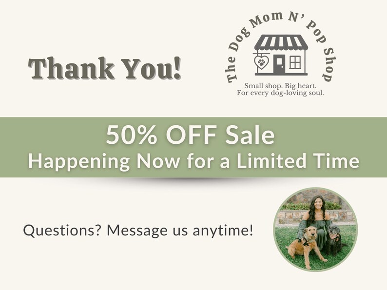 The image is a promotional graphic for a limited-time sale at The Dog Mom N' Pop Shop, featuring a woman sitting on a bench with her dog.