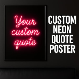 Personalized Neon Quote Poster: Custom Glow Effect Wall Art