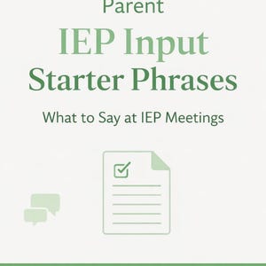 Parent IEP Meeting Guide | Input Statement Sentence Starters (Printable PDF)