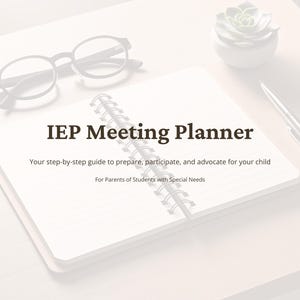 IEP Meeting Planner for Parents | Special Education Notes Organizer