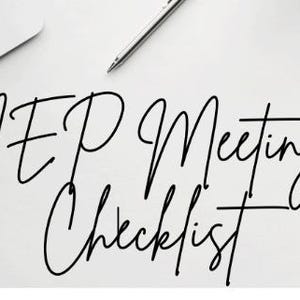 May include: A workspace with a silver laptop, a pen, and round black eyeglasses on a white surface. The words "IEP Meeting Checklist" are written in elegant black script across the center of the image.