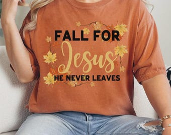 Fallen für Jesus T-Shirt, Christ, Unisex, Herbst Shirt, Jugend Christliches Shirt, Er geht nie, Komfort Farben, Passende Familien T-Shirts, Herbst