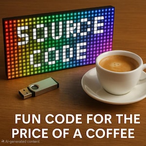 Może przedstawiać: Kolorowy wyświetlacz LED z białym napisem "SOURCE CODE" na tle tęczy. Srebrny pendrive i biała filiżanka kawy z espresso na drewnianej powierzchni. Poniżej tekst "FUN CODE FOR THE PRICE OF A COFFEE".