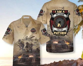 I Am A Veteran Like My Father Before Me Hawaiian Shirt, Baseball Jersey - - T-shirt - Polo shirt