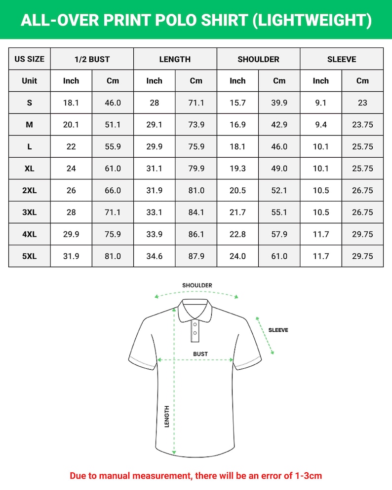 May include: A size chart for an all-over print polo shirt featuring a table with US sizes from S to 5XL, including measurements in inches and centimeters for 1/2 bust, length, shoulder, and sleeve. A line drawing of a polo shirt shows measurement points.