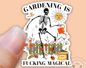 Gardening Sticker, Plant Lover Sticker, Funny Garden Sticker, Gardening is Magical, Skeleton Vinyl Sticker for Water Bottles, Planner Decal