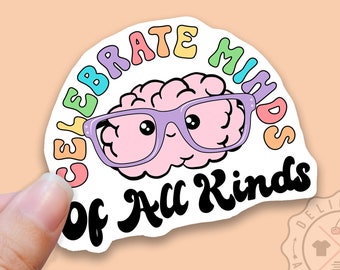 Celebrate Minds of All Kinds Sticker, Neurodiversity Sticker, Autism Awareness Sticker, Waterproof Sticker Water Bottle, Neurodivergent