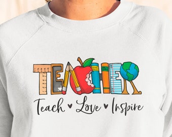 Teacher Sweatshirt, Teacher Appreciation, Gift for Teacher, Cute Teacher Pullover, Teaching Shirt, Teaching Sweater, Back to School