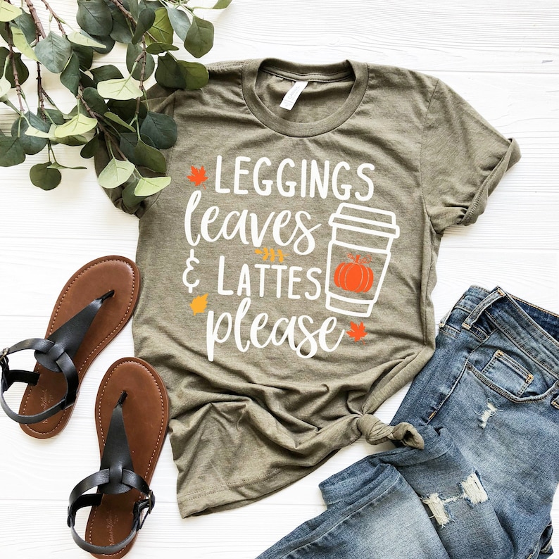 Cute Fall Tee, Leggings Leaves and Lattes Please Tshirt, Fall Shirt, I Love Fall Tee, Fall Lovers Shirt, Unisex Short Sleeve, Hygge Tshirt Heather Olive