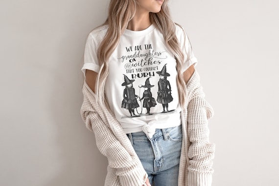 Somos Las Nietas De Las Brujas Que No Pudiste Quemar Camiseta Original Para Mujeres Wiccanas Y Místicas