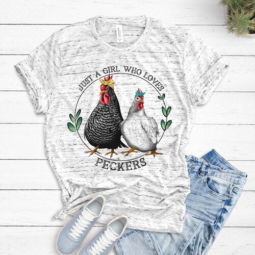 Funny Chicken Shirt Just A Girl Who Loves PECKERS Backyard - Etsy Canada Funny Chicken Shirt Just A Girl Who Loves PECKERS Backyard - Etsy Canada
