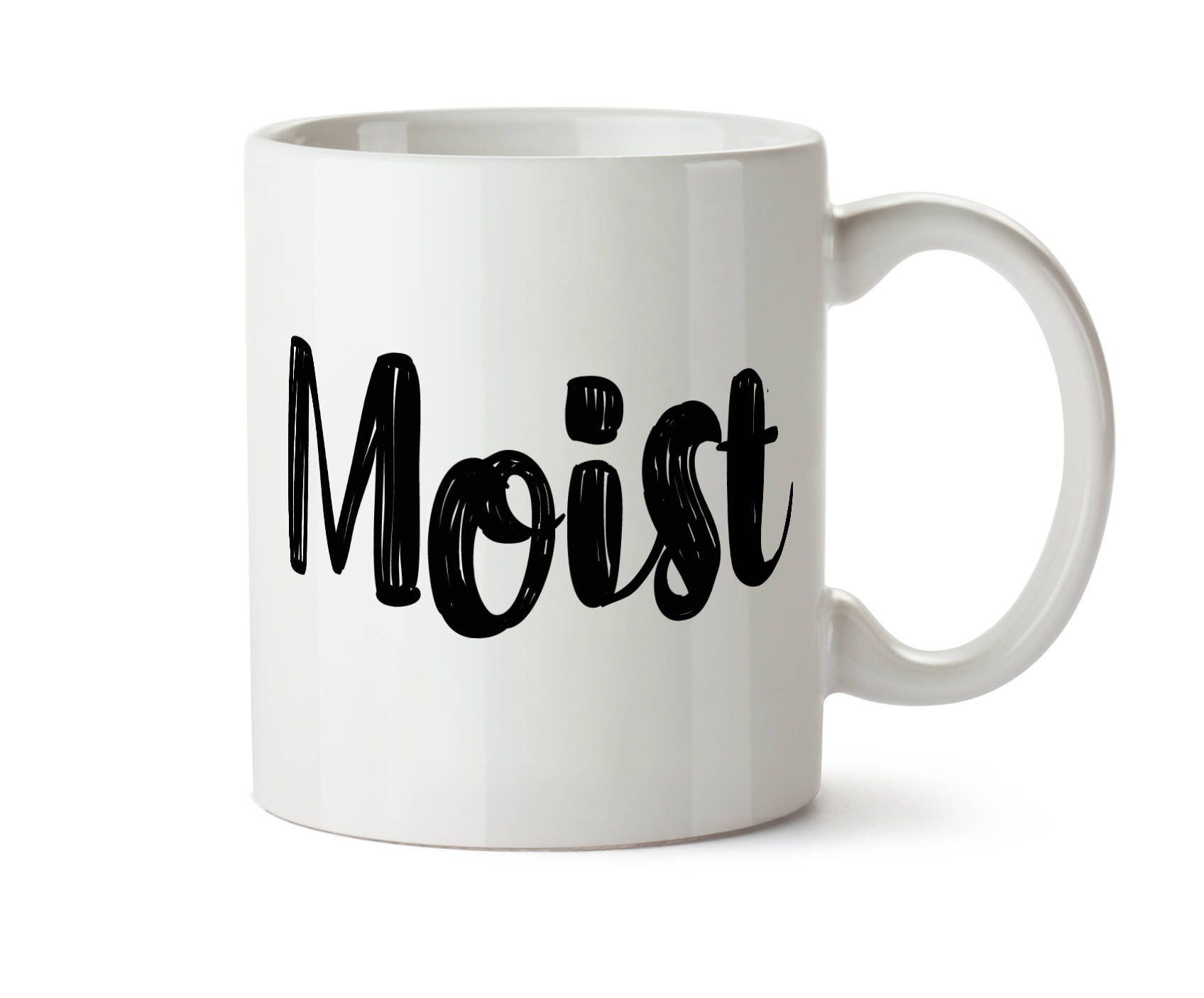 Moist Coffee Mug Funny Coffee Mug Gag Gift Gifts for Wife