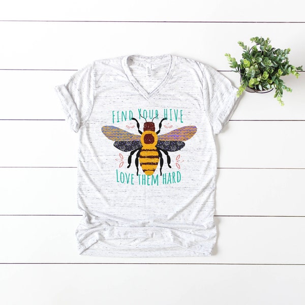 BEE Kind, Ladies Tee, Find Your Hive, Honey Bee, Queen Bee, Bumble Bee, Mama Bee, Graphic Trending Tee Tshirt Ladies Women's T-shirts Garden