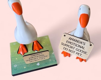 Emotional Support Desk Goose, Customized Sign, Stand for Interchangeable Signs, Gift for Goose Lover, Do Not Pet, Personalized, Key Holder