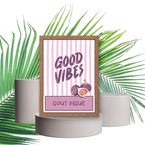 Positive wall art - decorative poster - poster - home decor - typography - fig print - good vibes - collection