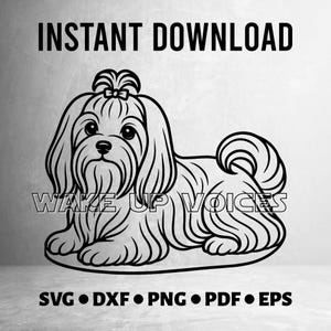 Op de afbeelding: Zwart-witte lijntekening van een Maltezer hond met lang haar en een strik. De tekst "INSTANT DOWNLOAD" staat boven de hond en "WAKE UP VOICES" eronder. Bestandsformaten: SVG, DXF, PNG, PDF, EPS.