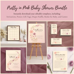 May include: A baby shower bundle with a pink theme. The image includes invitations, a poster, gift tags, diaper raffle cards, books for baby, and games. The text reads "Pretty in Pink Baby Shower Bundle".