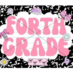 Groovy fourth Grade PNG | Preppy Back to School Shirt Design | Retro Fourth Grade Sublimation | Digital Download | Cute 4th Grade Graphic