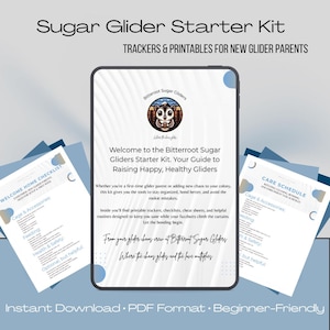 Sugar Glider Starter Kit for New Owners | Printable Care Trackers, Safe Food List, Feeding Logs, Vet Info & More | Glider Parent Essentials