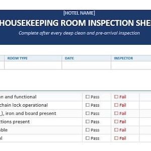 May include: A blue and white housekeeping room inspection sheet with the title "HOUSEKEEPING ROOM INSPECTION SHEET". The sheet includes sections for room details and checklists for entry and closet areas, with pass/fail options.