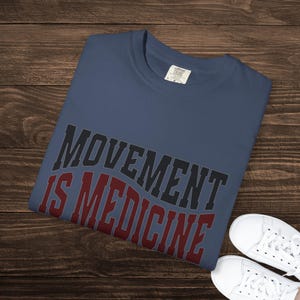 Movement is Medicine Unisex T-shirt for Physical Therapists & Yoga Instructors imagem 10