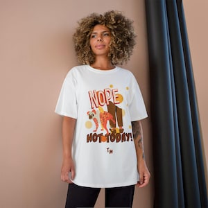 Not Today Champion T-Shirt, Inspirational T-Shirt, Motivations Shirt, Grafik Top, Casual Bekleidung