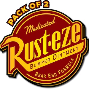 May include: A red and yellow circular logo for "Rust-eze Medicated Bumper Ointment Rear End Formula." The logo has a black outline and the words "Pack of 2" at the top. The text is in a bold, vintage style.
