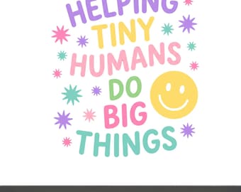 Tiny Humans SVG | Teacher Back to School PNG | Preppy Daycare T-Shirt Design | First Day of School Graphic png