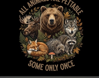 Cute Wildlife All Animals are Pettable Some Only Once Animal png