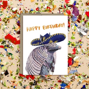 Birthday armadillo card Festive armadillo Armadillo Sombrero Funny birthday card image 2