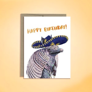 Birthday armadillo card Festive armadillo Armadillo Sombrero Funny birthday card image 1