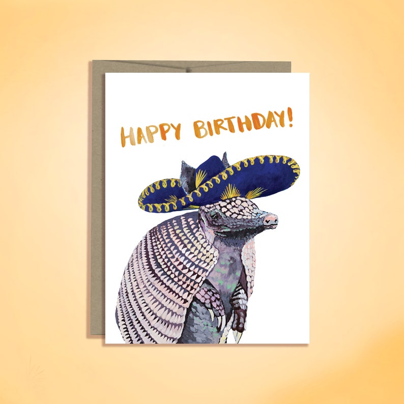 Birthday armadillo card Festive armadillo Armadillo Sombrero Funny birthday card image 1