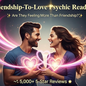 Puede incluir: Ilustración digital de una pareja sonriente con corazones brillantes, rodeada de senderos de luz rosa y púrpura. El texto dice "Friendship-To-Love Psychic Reading" y "Are They Feeling More Than Friendship?" con "5,000+ 5-Star Reviews".