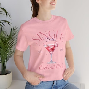 Single Babes Cocktail Club Tee: Fun Pink Martini Graphic T-Shirt