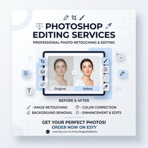 May include: A promotional graphic for Photoshop editing services. The design features a before-and-after photo comparison of a woman's portrait, with text highlighting services like image retouching and color correction. The graphic includes the text "Get your perfect photos! Order now on Etsy."