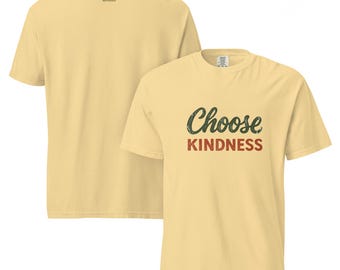 Choose Kindness Comfort Colors® Tee