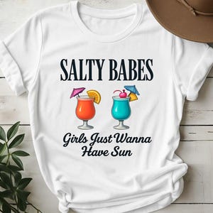 Salty Babes T-Shirt | Summer Vibe Tee, Beach Lover, Vacation Wear, Girls Night Out Shirt, Pool Party Attire