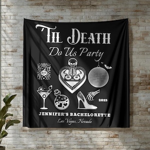 Til Death Do Us Party Banner,Gothic Bridal Shower Decor Tapestry,Custom Halloween Bachelorette Banner,Spooky Bachelorette Party Backdrop