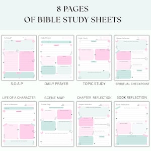 May include: Eight-page Bible study sheets with pastel pink and teal accents. Each page is labeled with a different study topic, including S.O.A.P, Daily Prayer, and Topic Study. The text "8 PAGES OF BIBLE STUDY SHEETS" is at the top.