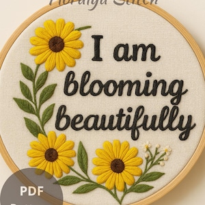 Positive Affirmation Embroidery, Floral Embroidery Design,  Printable Pattern Download,  Embroidery Pattern PDF, Instant Download